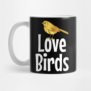 I Love Birds Mug